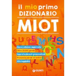 Il mio primo Dizionario della lingua italiana - MIOT