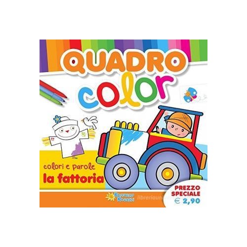Libro color - colori e parole - la fattoria